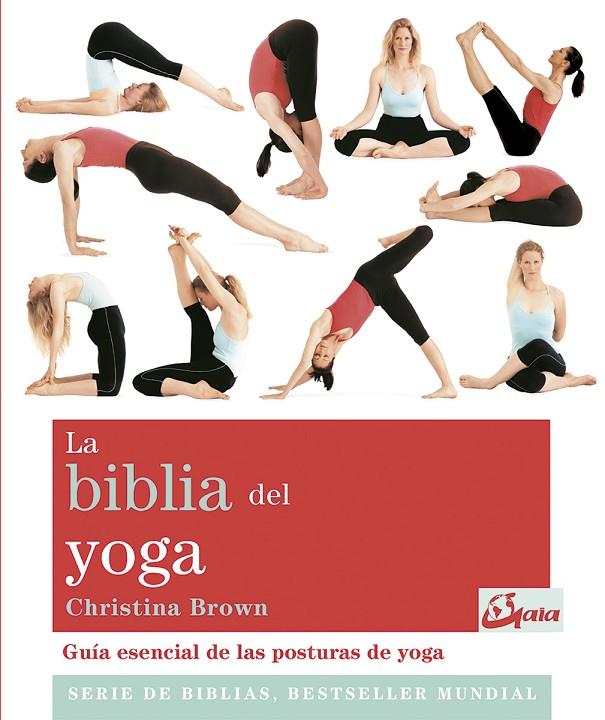 BIBLIA DEL YOGA, LA | 9788484453406 | BROWN, CHRISTINA