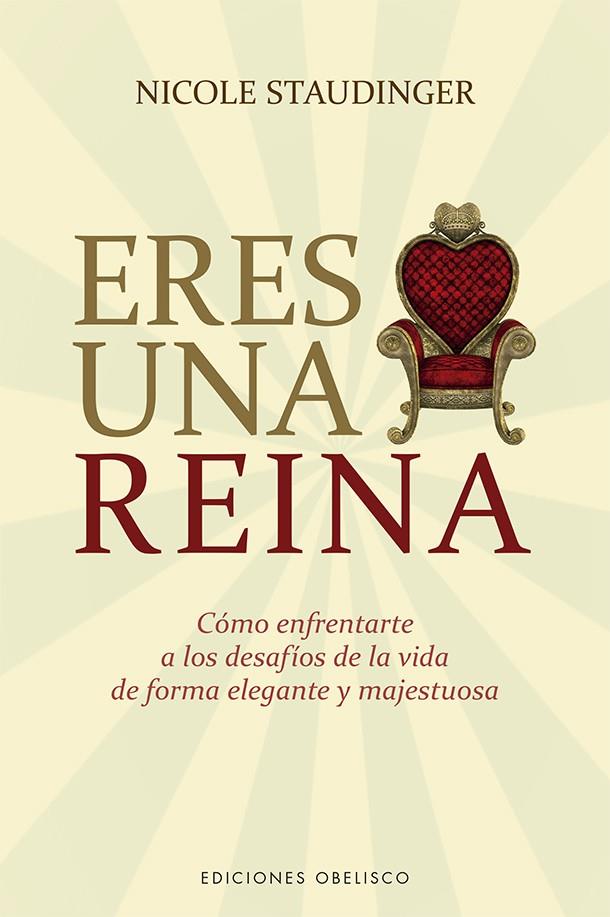 ERES UNA REINA | 9788491115946 | STAUDINGER, NICOLE