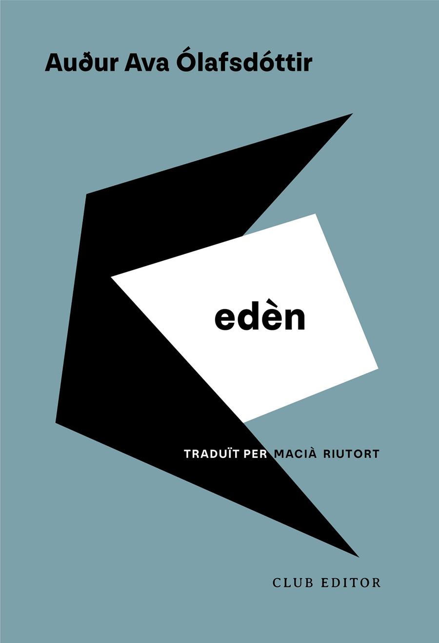 EDÈN | 9788473294522 | AVA ÓLAFSDÓTTIR, AUÐUR
