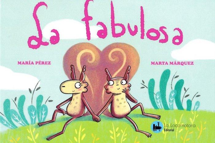 FABULOSA, LA | 9788412005691 | MARQUEZ, MARTA