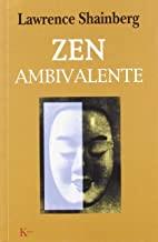 ZEN AMBIVALENTE | 9788472454576 | SHAINBERG, LAWRENCE