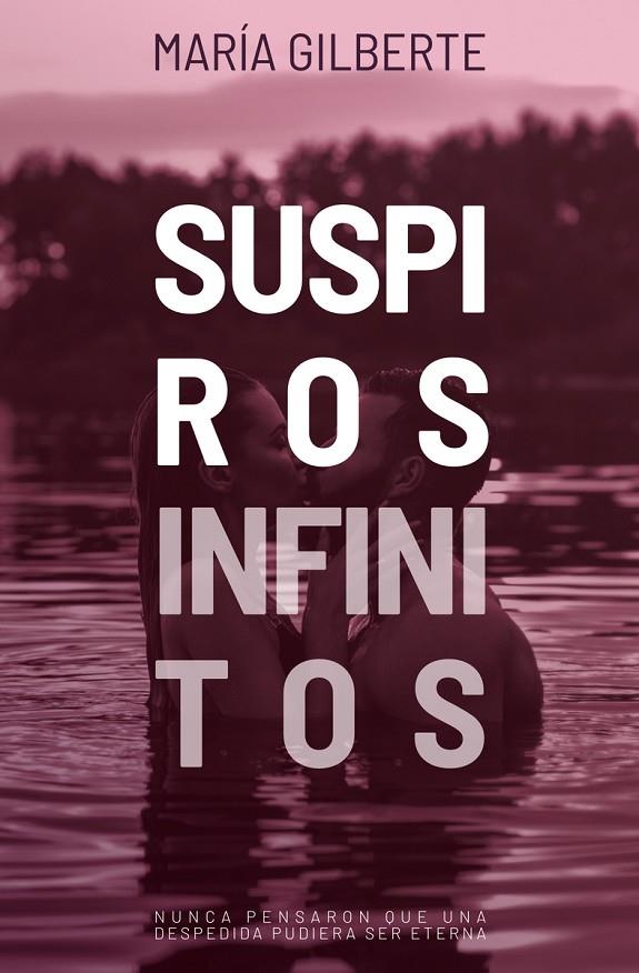 SUSPIROS INFINITOS | 9788419939432 | GILBERTE, MARIA