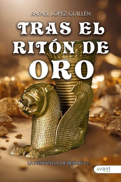 NESKATILLA DE BERMEO II, LA. TRAS EL RITÓN DE ORO | 9788419970916 | LÓPEZ GUILLÉN, RAFAEL