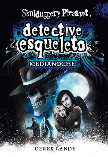 DETECTIVE ESQUELETO : MEDIANOCHE | 9788491825470 | LANDY, DEREK