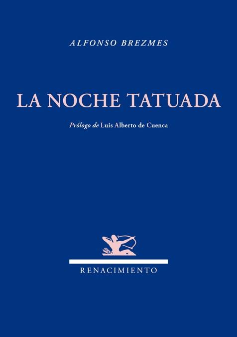 NOCHE TATUADA, LA | 9788484728047 | BREZMES, ALFONSO