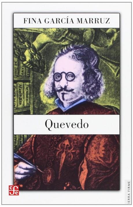 QUEVEDO | 9789681669850 | GARCÍA MARRUZ, FINA