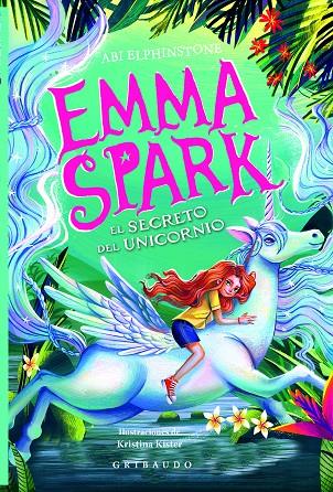 EMMA SPARK 03. EL SECRETO DEL UNICORNIO | 9791399073065 | ELPHINSTONE, ABI