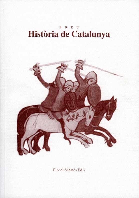 BREU HISTÒRIA DE CATALUNYA | 9788489727526 | VARIOS AUTORES