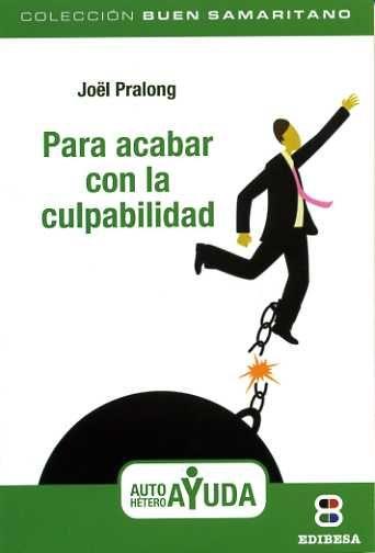 PARA ACABAR CON LA CULPABILIDAD | 9788484076933 | MASQUIN, LOUIS