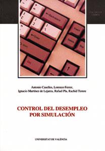 CONTROL DEL DESEMPLEO POR SIMULACIÓN | 9788437041674 | CASELLES MONCHO, ANTONIO