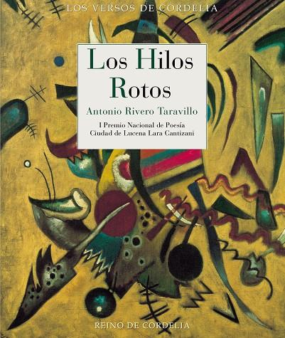 HILOS ROTOS, LOS | 9788419124081 | RIVERO TARAVILLO, ANTONIO