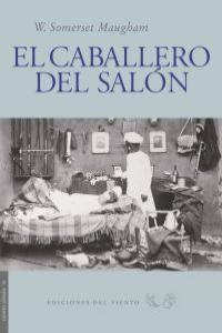 CABALLERO DEL SALON | 9788493300197 | SOMERSET MAUGHAM, WILLIAM