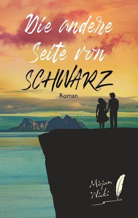 DIE ANDERE SEITE VON SCHWARZ | 9783749469925 | WICKI, MIRJAM
