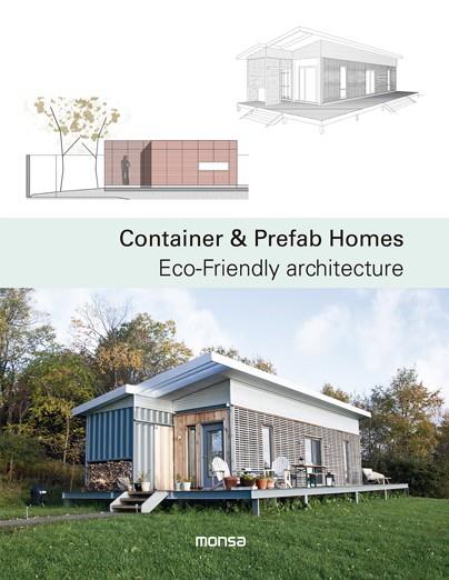 CONTAINER & PREFAB HOMES. ECO-FRIENDLY ARCHITECTURE | 9788416500499