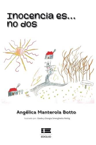 INOCENCIA ES... NO DOS | 9786125142801 | MANTEROLA BOTTO, ANGÉLICA