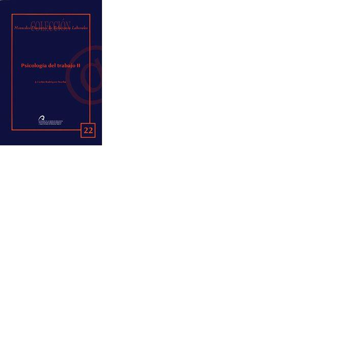 PSICOLOGÍA DEL TRABAJO II | 9788496971288 | RODRÍGUEZ TRUEBA, JOSÉ CARLOS