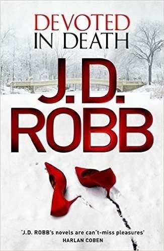 DEVOTED IN DEATH | 9780349403731 | ROBB, J. D.
