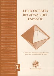 LEXICOGRAFÍA REGIONAL DEL ESPAÑOL | 9788484392569 | VARIOS AUTORES