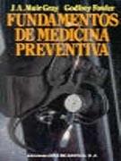 FUNDAMENTOS DE MEDICINA PREVENTIVA | 9788487189296 | MUIR GRAY, J. A.