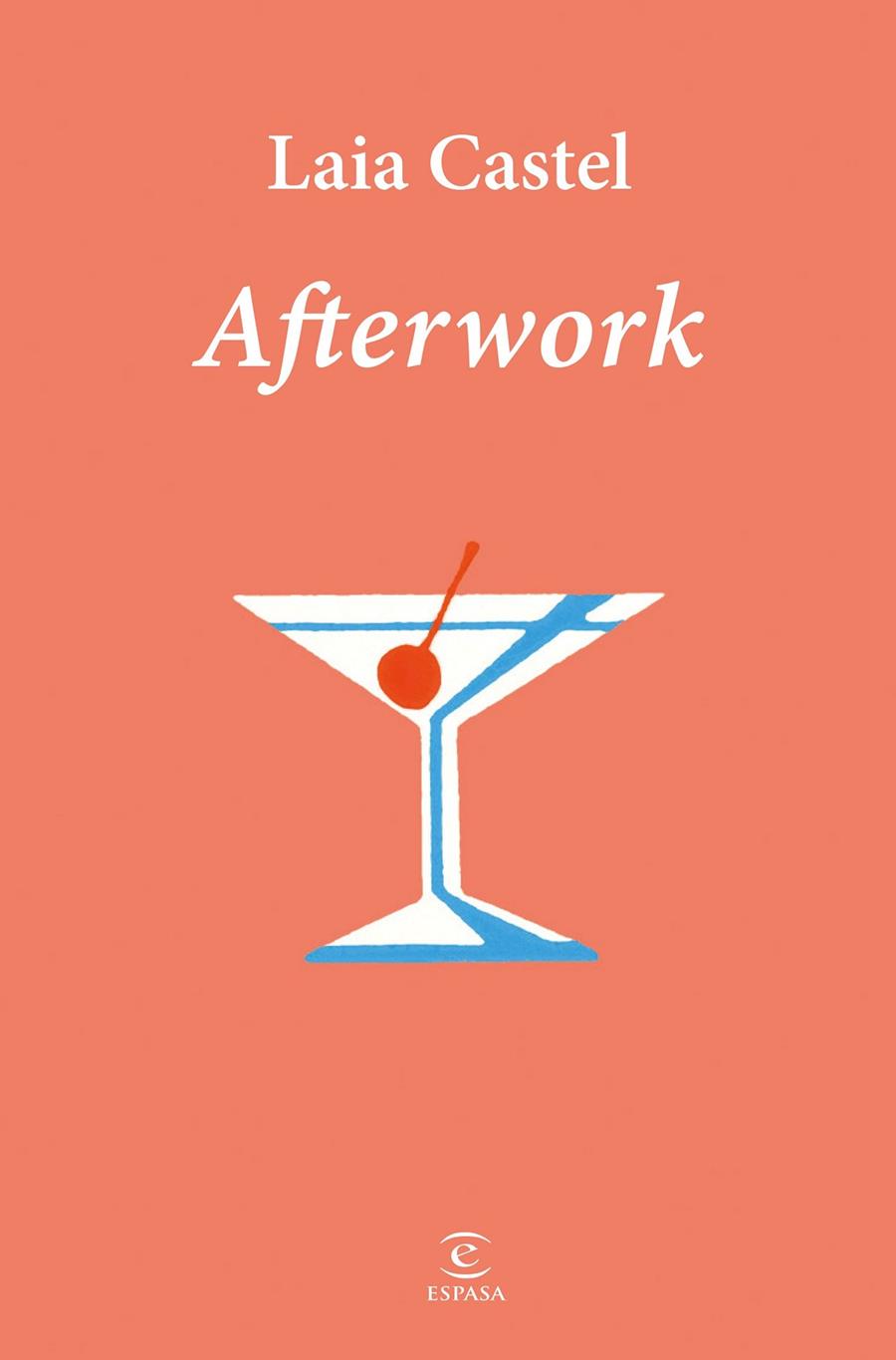 AFTERWORK | 9788467081282 | CASTEL, LAIA