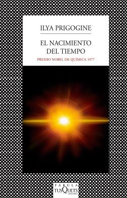 NACIMIENTO DEL TIEMPO, EL | 9788483833780 | PRIGOGINE, ILYA