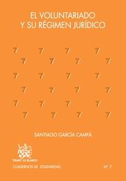 VOLUNTARIADO Y SU RÉGIMEN JURÍDICO, EL | 9788490049044