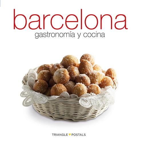 BARCELONA, GASTRONOMIA I CUINA [ED. ESPAÑOL] | 9788484784975 | MONNÉ, TONI/ALEU AMAT, ORIOL