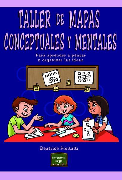 TALLER DE MAPAS CONCEPTUALES Y MENTALES | 9788427724884 | PONTALTI, BEATRICE