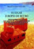LUGAR EUROPEO DE RETIRO, EL | 9788484449232 | ECHEZARRETA FERRER, MARIA TERESA
