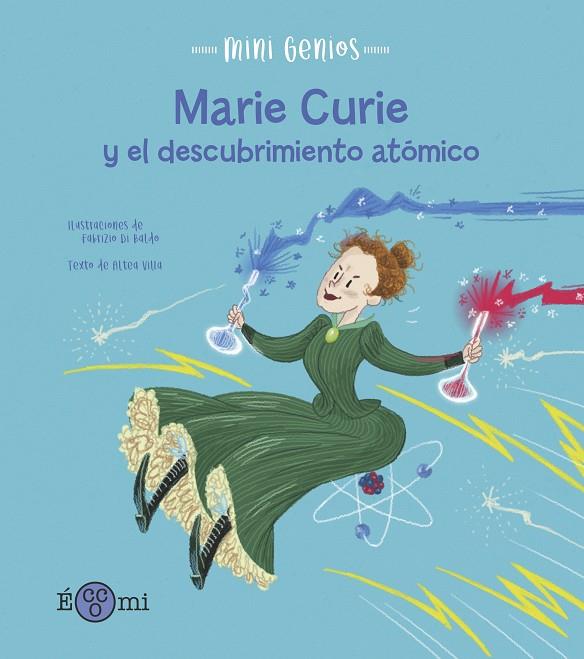 MARIE CURIE Y EL DESCUBRIMIENTO ATOMICO | 9788419262141 | VILA, ALTEA