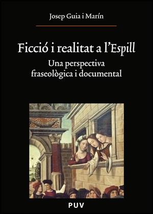 FICCIÓ I REALITAT A L'ESPILL | 9788437077697 | GUIA MARÍN, JOSEP