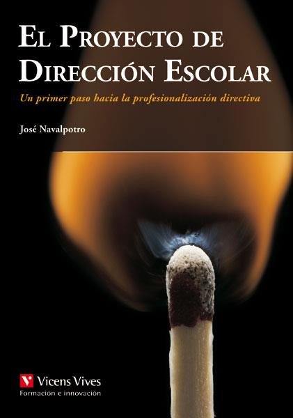 PROYECTO DE DIRECCION ESCOLAR | 9788431671150 | NAVALPOTRO BAILE, JOSE