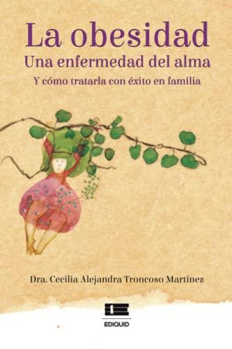 OBESIDAD, LA | 9789804360435 | TRONCOSO MARTÍNEZ, CECILIA ALEJANDRA
