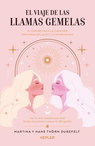 VIAJE DE LAS LLAMAS GEMELAS, EL | 9788419656285 | THÖRN DUREFELT, HANS/THÖRN DUREFELT, MARTINA