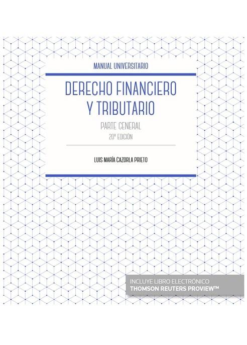 DERECHO FINANCIERO Y TRIBUTARIO (PAPEL E-BOOK) | 9788413088792 | CAZORLA PRIETO, LUIS MARIA