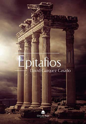 EPITAFIOS | 9788413175843 | GÁZQUEZ CASADO, DAVID