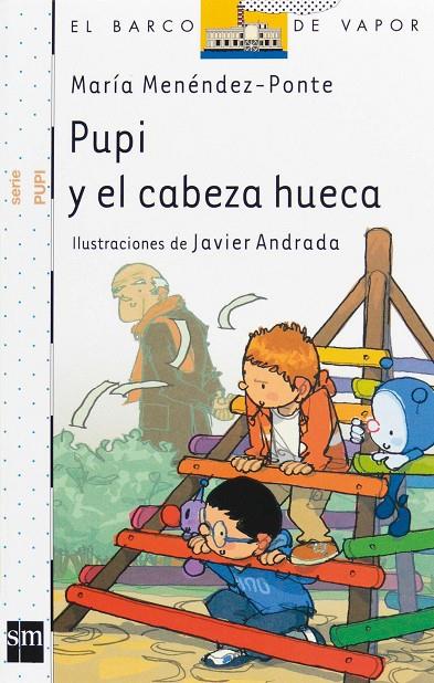 PUPI Y EL CABEZA HUECA | 9788467534481 | MENÉNDEZ-PONTE, MARÍA