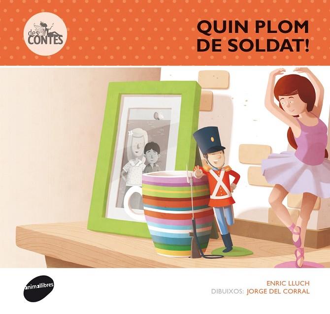 QUIN PLOM DE SOLDAT! | 9788415975304 | LLUCH, ENRIC