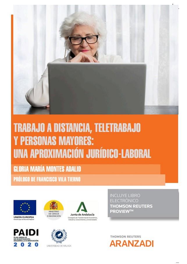 TRABAJO A DISTANCIA, TELETRABAJO Y PERSONAS MAYORES | 9788413907833 | MONTES ADALID, GLORIA MARIA