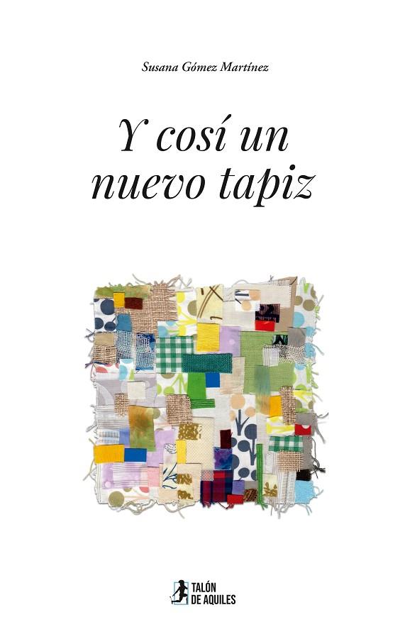 Y COSÍ UN NUEVO TAPIZ | 9791388301131 | GOMEZ MARTINEZ, SUSANA