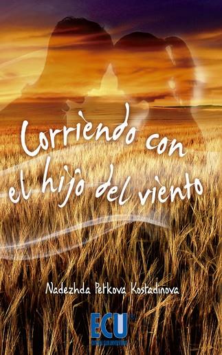 CORRIENDO CON EL HIJO DEL VIENTO | 9788415787242 | PETKOVA KOSTADINOVA, NADEZHDA