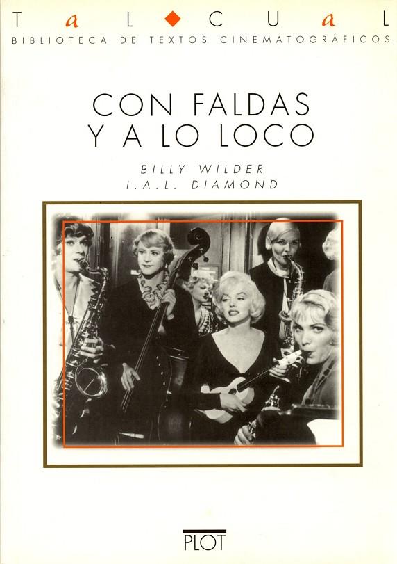 CON FALDAS Y A LO LOCO | 9788486702410 | WILDER, BILLY