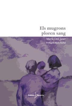MUGRONS PLOREN SANG, ELS | 9788412662269 | GINÉ JANER, MARTA