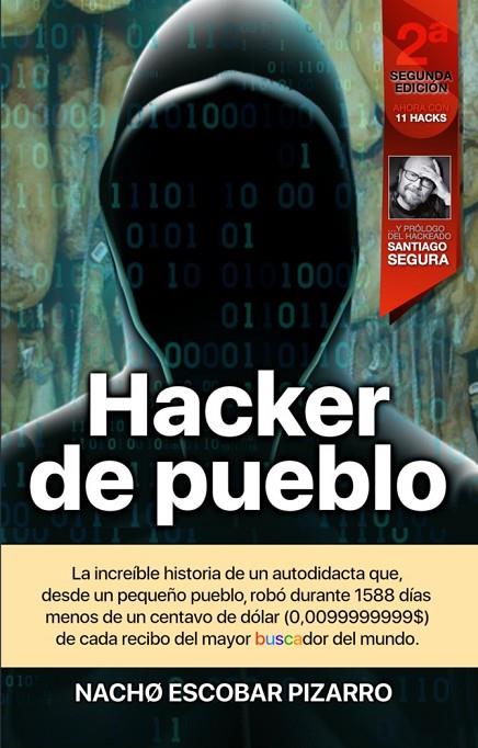 HACKER DE PUEBLO | 9788409231157 | ESCOBAR PIZARRO, NACHO