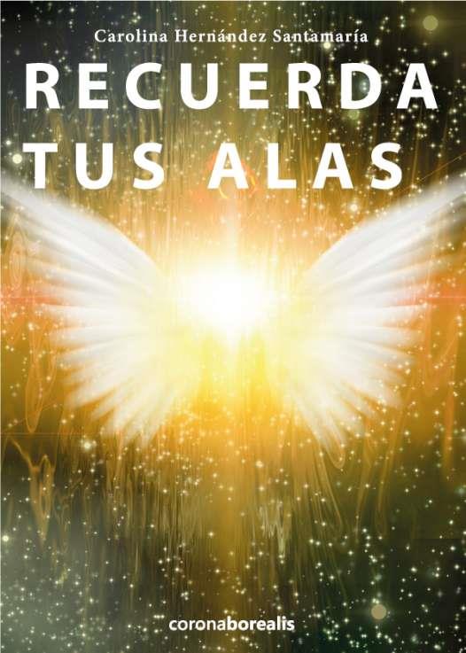 RECUERDA TUS ALAS | 9788412553185 | HERNANDEZ, CAROLINA