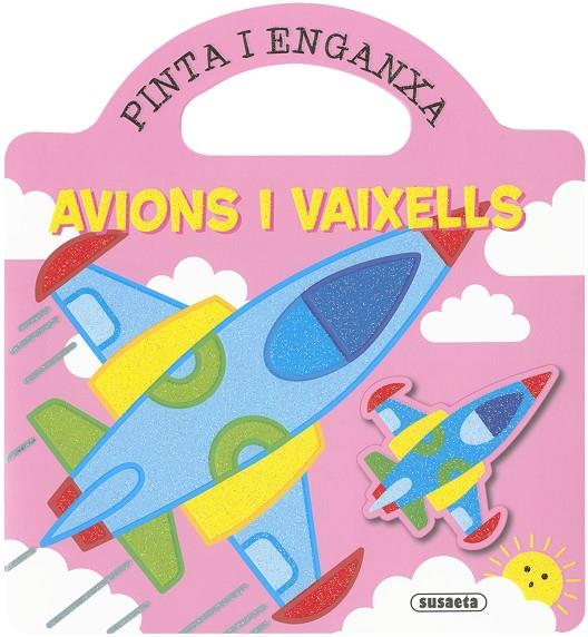 AVIONS I VAIXELLS (PINTA I ENGANXA) | 9788467778670 | BUSQUETS, JORDI