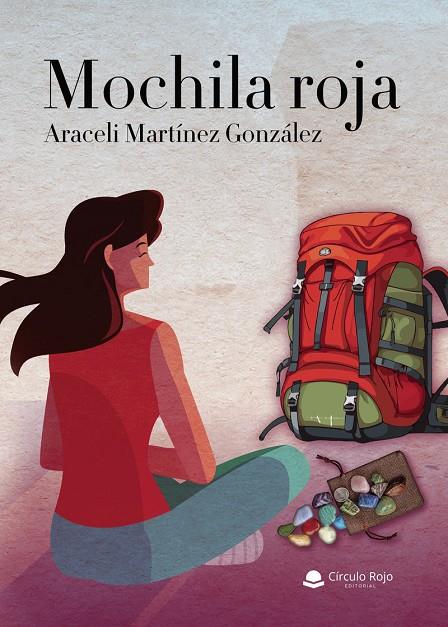 MOCHILA ROJA | 9791370352806 | MARTÍNEZ GONZÁLEZ, ARACELI