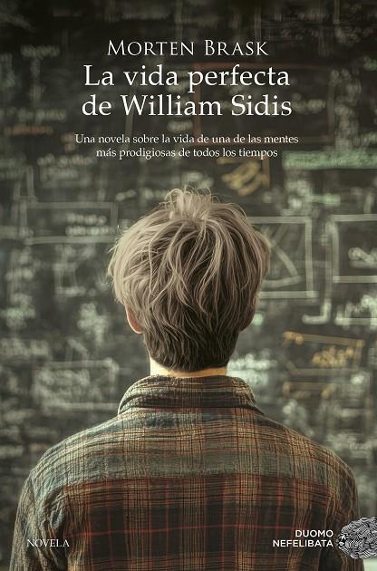 VIDA PERFECTA DE WILLIAM SIDIS, LA | 9788419834928 | BRASK, MORTEN