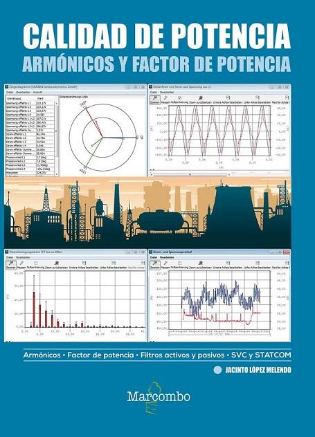CALIDAD DE POTENCIA: ARMÓNICOS Y FACTOR DE POTENCIA | 9788426725714 | LÓPEZ MELENDO, JACINTO