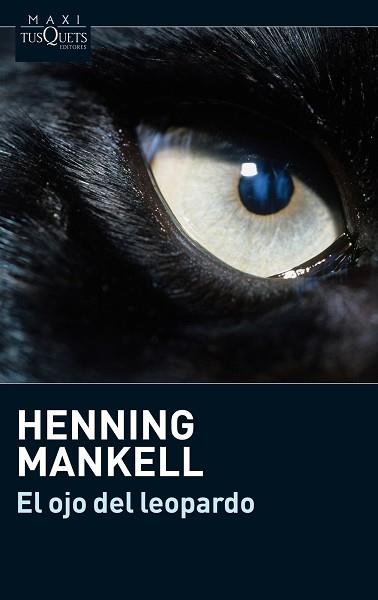 OJO DEL LEOPARDO, EL | 9788483835760 | MANKELL, HENNING